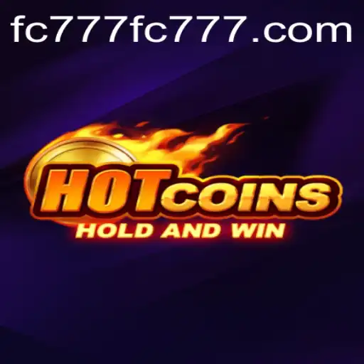 Unveiling HotCoins: A Thrilling Game Experience with a Twist of fc777